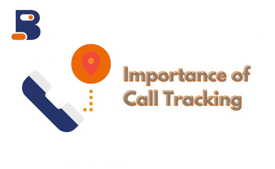 Importance of Call Tracking