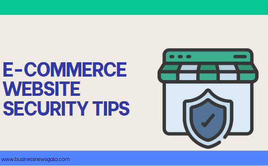 E-commerce Website Security Tips